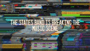 The States Band Is Breaking The Music Scene In Central Florida